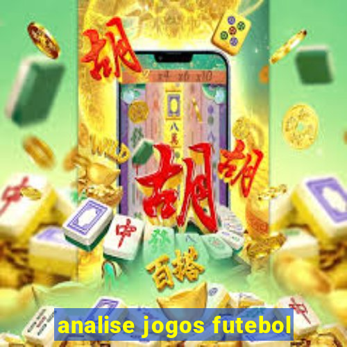 analise jogos futebol